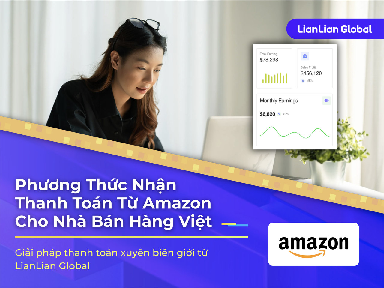 Nhờ các công cụ tích hợp API và hệ sinh thái đối tác rộng lớn, LianLian Global